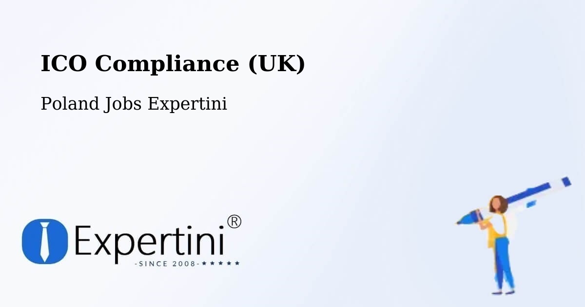 UK Data Protection & ICO Compliance – Płońsk - Poland Jobs Expertini